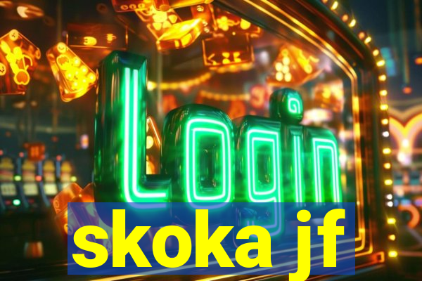 skoka jf